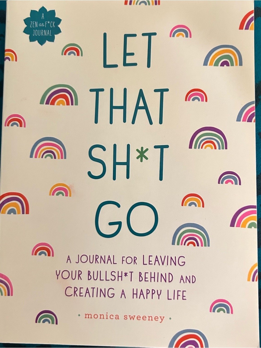 Let That Sh*t Go Journal